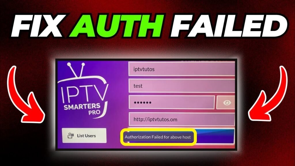 iptv smarters failed to authorize